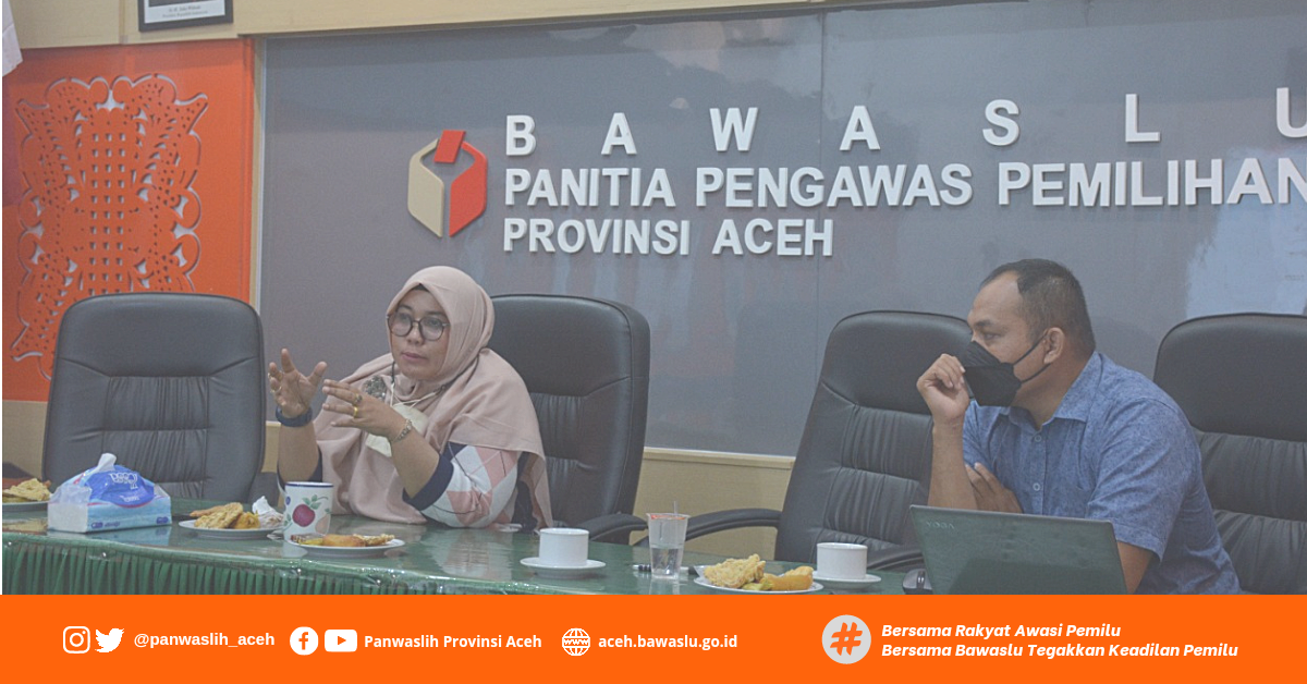 Panwaslih Aceh Adakan Evaluasi Pengelolaan SKPP Tingkat Menengah