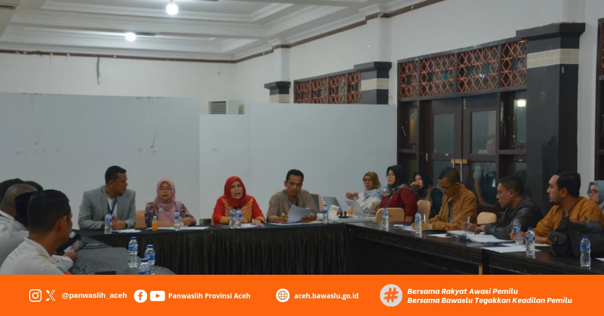 Panwaslih Provinsi Aceh Melaksanakan Sidang Penyelesaian Pelanggaran Administrasi Acara Cepat Pemilu Tahun 2024