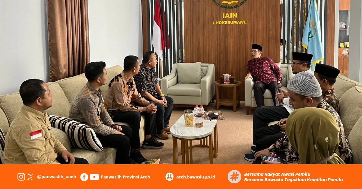 Panwaslih Provinsi Aceh Jalin Kerjasama Dengan Universitas Malikussaleh dan IAIN Lhokseumawe