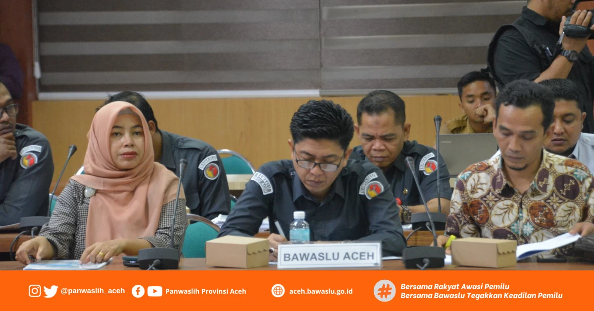 Panwaslih Provinsi Aceh Mengikuti Pertemuan Dengan Komisi II DPR - RI Dalam Rangka Kunjungan Kerja Spesifik Komisi II DPR RI Berkenaan Persiapan dan Kesiapan Pemilu Serentak Tahun 2024 di Provinsi Aceh