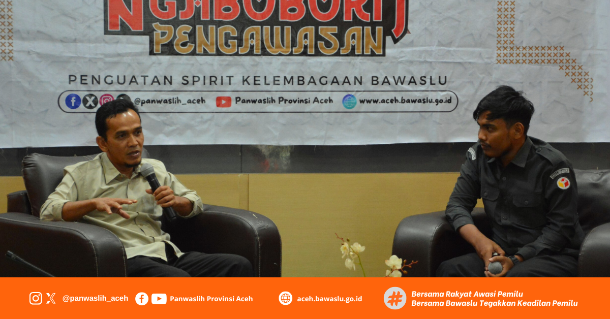 Anggota Bawaslu Provinsi Aceh Memeberikan Materi Ngabuburit Pengawasan 
