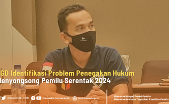 FGD Identifikasi Problem Penegakan Hukum Menyongsong Pemilu Serentak 2024