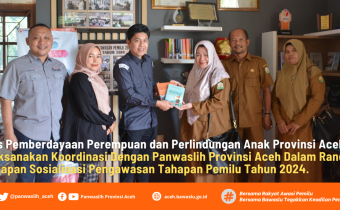 Dinas Pemberdayaan Perempuan dan Perlindungan Anak Provinsi Aceh Melaksanakan Koordinasi Dengan Panwaslih Provinsi Aceh Dalam Rangka Persiapan Sosialisasi Pengawasan Tahapan Pemilu Tahun 2024.