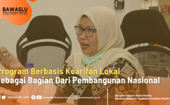 Program Berbasis Kearifan Lokal sebagai Bagian dari Pembangunan Nasional