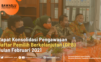Tingkatkan Pengawasan DPB, Panwaslih Aceh Adakan Rapat Koordinasi