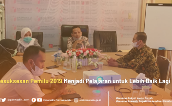 Kesuksesan Pemilu 2019 Menjadi Pelajaran untuk Lebih Baik Lagi