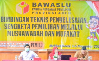 PANWASLIH ACEH BEKALI TEKNIK MUSYAWARAH DAN MUFAKAT KEPADA JAJARAN